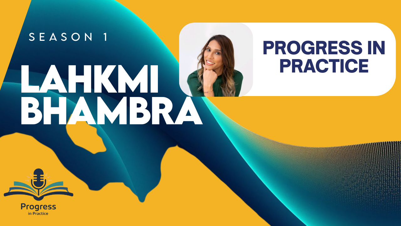 The PIP Podcast: Lahkmi Bhambra